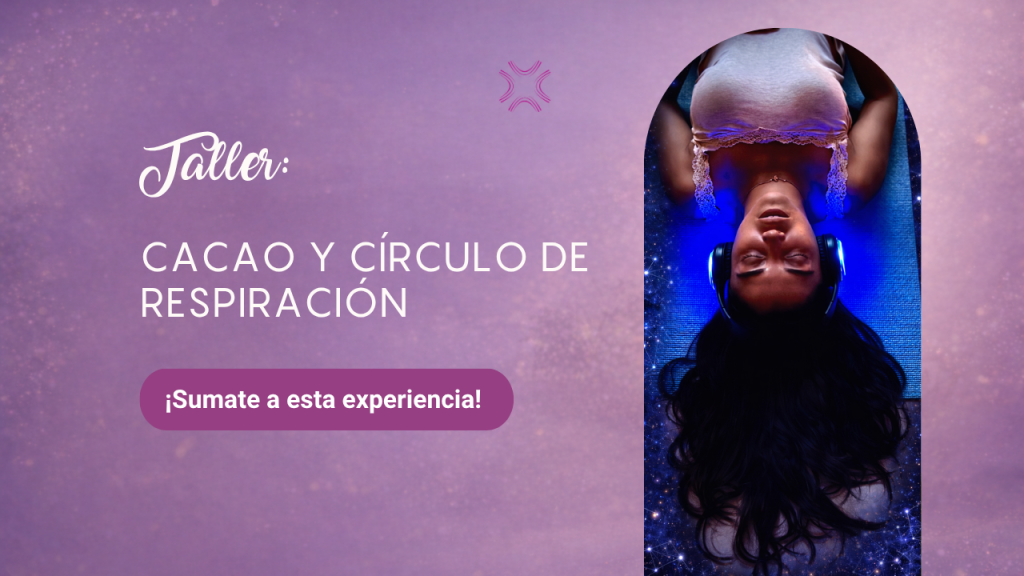 Taller: Cacao y círculo de respiración