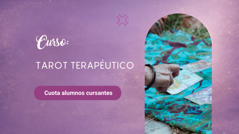 Tarot Terapéutico: Nivel 1 | Arcanos mayores. CUOTA MAYO