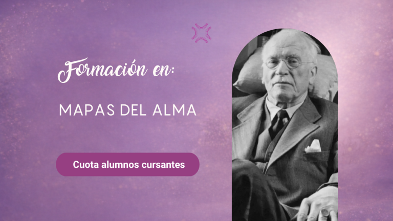 Curso anual Mapas del Alma – Un viaje por la Psicología de C.G. Jung. CUOTA MAYO