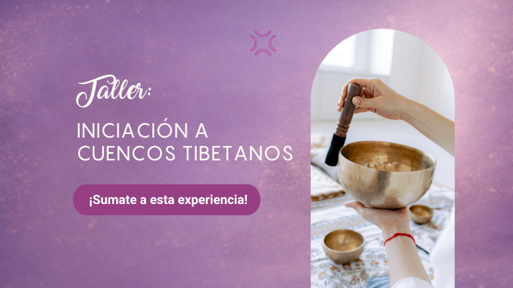Taller de iniciación a cuencos tibetanos