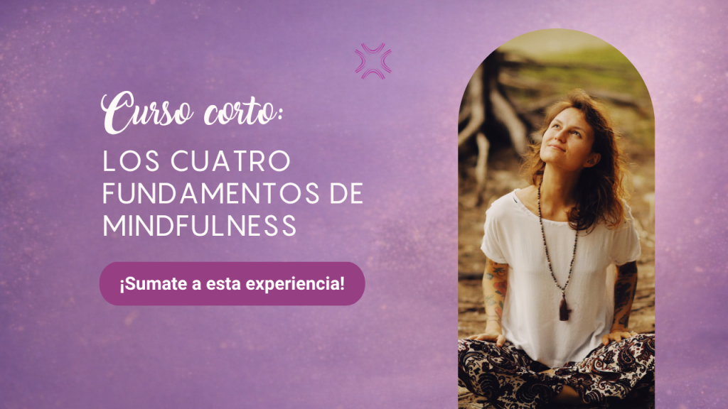 Curso corto: los cuatro fundamentos de mindfulness
