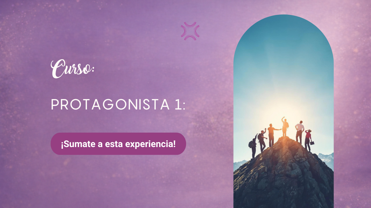 Curso de desarrollo personal: Protagonista 1 (PC1)